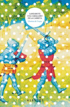 lanzarote o el caballero de la carreta (ebook)-chretien de troyes-9788415098140