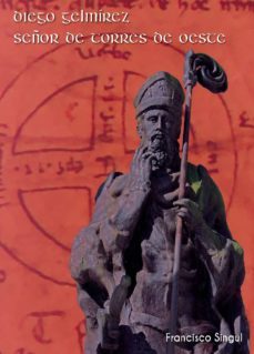 diego gelmirez señor de torres de oeste (ebook)-francisco singul-9788415138440