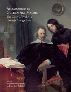 ambassadors in golden - age madrid-jorge fernandez santos-9788415245940