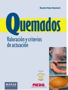 quemados: valoracion y criterios de actuacion-ricardo palao domenech-9788415340140