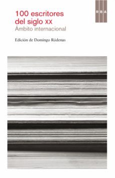 100 escritores del siglo xx. ambito internacional (ebook)-9788415541240