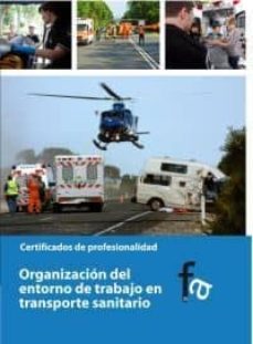 organizacion del entorno de trabajo en transporte sanitario-rafael ceballos atienza-9788415558040