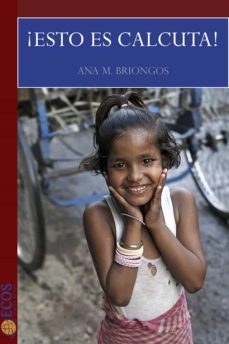 ¡esto es calcuta! (ebook)-ana m. briongos-9788415563440