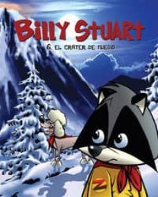 billy stuart 6 :el volcan de fuego-alain m. bergeron-9788415709640
