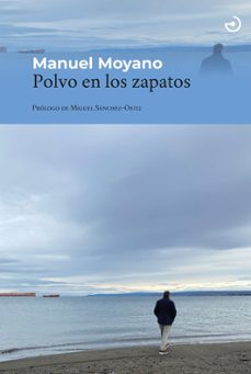 polvo en los zapatos-manuel moyano ortega-9788415740940