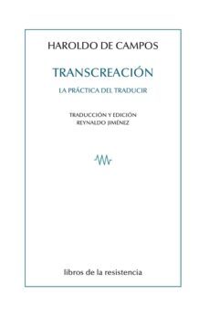 transcreacion: la practica del traducir-9788415766940