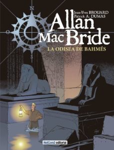 allan mac bride. la odisea de bahmes-jean yves brouard-9788415773740