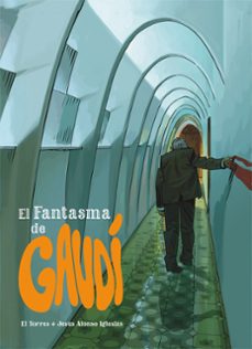 el fantasma de gaudi-juan el torres-9788415850540