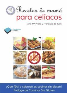 recetas de mam¡ para celacos (ebook)-ana maria gibello prieto-francisco de juan-9788415880240