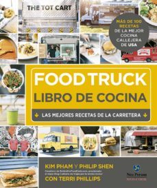 food truck. libro de cocina-kim pham-philip shen-terri philips-9788415887140