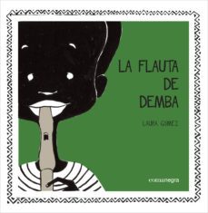 la flauta de demba-laura gomez-9788416033140