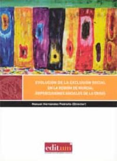 evolucion de la exclusion social en la religion de murcia-9788416038640