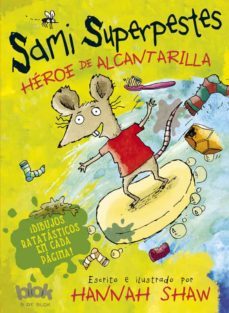 samy superpestes: heroe de alcantarilla-9788416075140