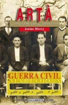 la guerra civil a arta (volum i)-jaume morey-9788416163540