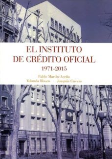el instituto de credito oficial 1971-2015-9788416277940