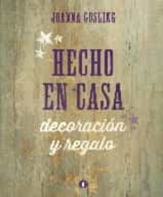 hecho en casa-joanna gosling-9788416407040