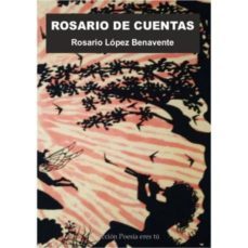 rosario de cuentas-rosario lopez benavente-9788416480340