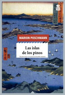 las islas de los pinos-marion poschmann-9788416537440