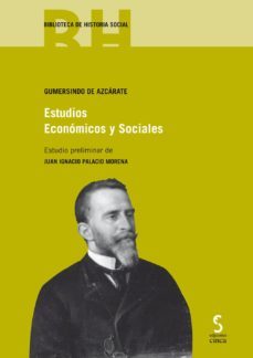 estudios economicos y sociales de gumersindo de azcarate-juan ignacio palacio morena-9788416668540