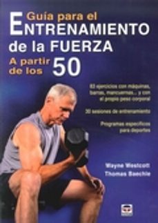 guia para el entrenamiento de la fuerza a partir de los 50-wayne westcott-9788416676040