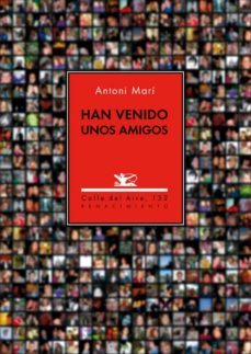 han venido unos amigos-antoni mari-9788416685240