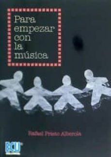 para empezar con la musica-rafael prieto alberola-9788416704040