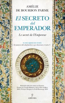 (pe) el secreto del emperador-amelie de bourbon parme-9788416776740