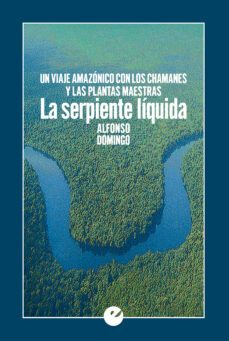 la serpiente liquida-9788416876440