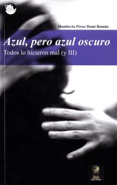 azul pero azul oscuro-humberto perez tome roman-9788416921140