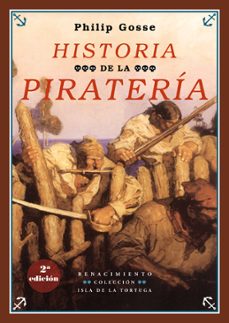 historia de la pirateria (2ª ed.)-philip gosse-9788416981540