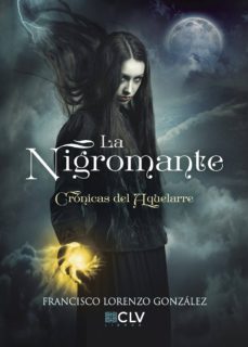la nigromante-francisco lorenzo gonzalez-9788417052140