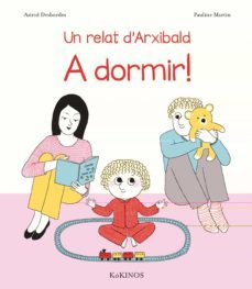 un relato d archibald. a dormir!-9788417074340