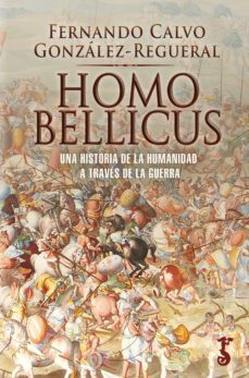 homo bellicus (ebook)-fernando calvo gonzalez regueral-9788417241940
