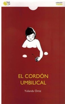 el cordon umbilical-yolanda ortiz-9788417263140