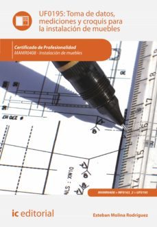 toma de datos, mediciones y croquis para la instalacion de muebles. mamr0408 (ebook)-esteban molina rodriguez-9788417343040