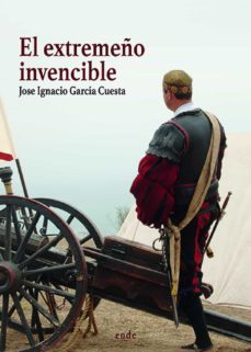 el extremeño invencible (ebook)-jose ignacio garcia cuesta-9788417498740