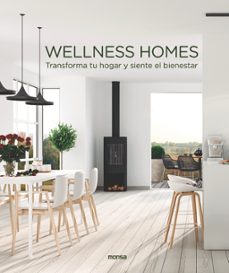 wellness homes. transforma tu hogar y siente el bienestar-macarena abascal-9788417557140