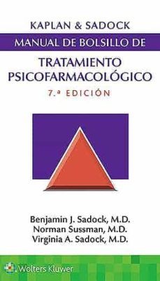 kaplan & sadock. manual de bolsillo de tratamiento psicofarmacologico-benjamin james sadock-virginia alcott sadock-9788417602840