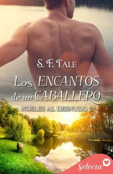 los encantos de un caballero (nobles al desnudo 2) (ebook)-s.f. tale-9788417616540