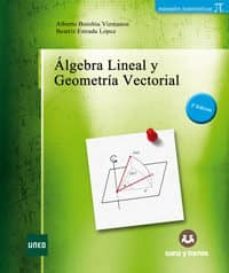 algebra lineal y geometria vectorial-alberto borobia vizmanos-beatriz estrada lopez-9788417765040