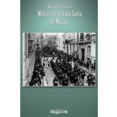 militares y semana santa de malaga-9788418012440