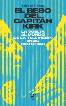 el beso del capitan kirk (ebook)-monica planas-9788418059940