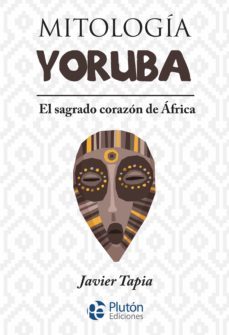 mitologia yoruba (ebook)-javier tapia-9788418211140