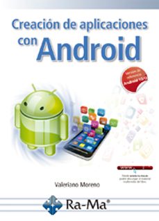creacion de aplicaciones con android-valeriano moreno garcia-9788418551840