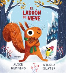 el ladron de nieve-alice hemming-9788418609640