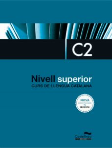 nivell superior c2 curs de llengua catalana (nova edicio)-9788418695940