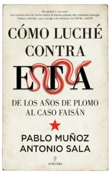 como luche contra eta (ebook)-pablo muñoz-antonio sala-9788418709340