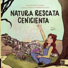 natura rescata cenicienta (ebook)-lara rocafort romero-9788418789915