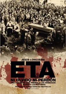 eta, ni olvido ni perdón-jesus longueira-9788418816840