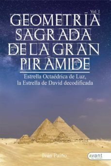 geometria sagrada de la gran piramide (vol. i)-ivan paino-9788418844140